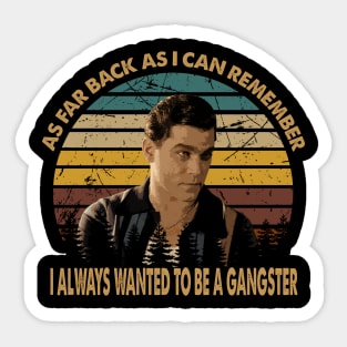 Joe pesci vintage movie always wanted to be a gangster Sticker